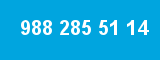 988 285 51 14
